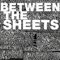 Between The Sheets artwork
