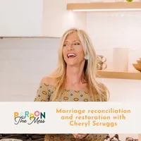 Pardon the Mess with Scarlet Hiltibidal - Christian Motherhood, Biblical Parenting, Raising Christian Kids artwork