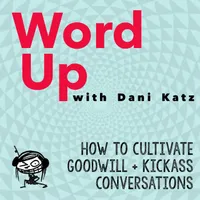 WORD UP with Dani Katz artwork