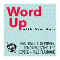 WORD UP with Dani Katz artwork