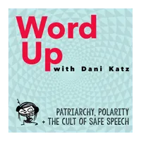 WORD UP with Dani Katz artwork