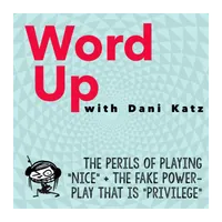WORD UP with Dani Katz artwork
