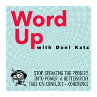 WORD UP with Dani Katz artwork