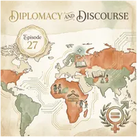 Diplomacy and Discourse Podcast artwork