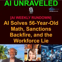 AI Unraveled: Latest AI News, ChatGPT, Gemini, Claude, DeepSeek, Gen AI, LLMs, Agents, Ethics, Bias artwork
