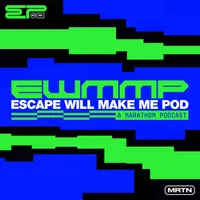 Escape Will Make Me Pod artwork