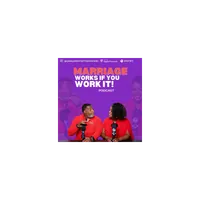 Marriage Works If You Work It Podcast artwork