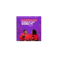 Marriage Works If You Work It Podcast artwork