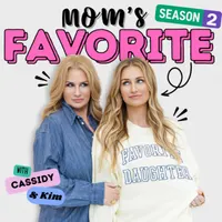 Mom's Favorite: with Cassidy & Kim artwork
