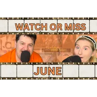 Pete and Hannah’s Watchlist: artwork