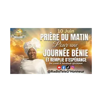 RADIO TELE D'HONNEUR | POUR UNE JOURNÉE BÉNIE ET REMPLIE D'ESPÉRANCE |PRIÈRE DU MATIN|DHONNEUR |CGHC artwork