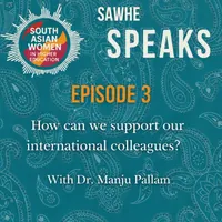 South Asian Women in Higher Education: SAWHE Speaks artwork