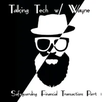 Talking Tech w/ Wayne artwork