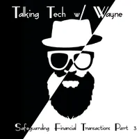 Talking Tech w/ Wayne artwork