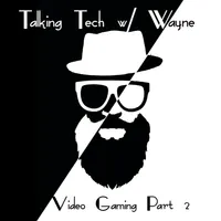 Talking Tech w/ Wayne artwork