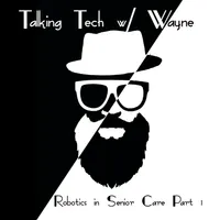 Talking Tech w/ Wayne artwork