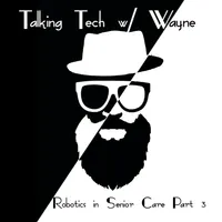 Talking Tech w/ Wayne artwork
