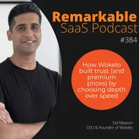 The Remarkable SaaS Podcast artwork