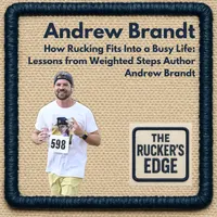 The Rucker’s Edge: Rucking Tips, Training, and Gear artwork