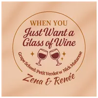 When You Just Want A Glass Of Wine artwork