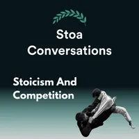 Stoa Conversations: Stoicism Applied artwork
