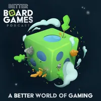The Better Board Games Podcast artwork