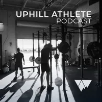 Uphill Athlete Podcast artwork