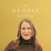 The Glossy Beauty Podcast artwork
