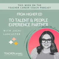 The Teacher Career Coach Podcast artwork
