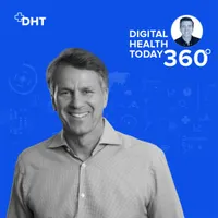 Digital Health Today 360 with Dan Kendall artwork