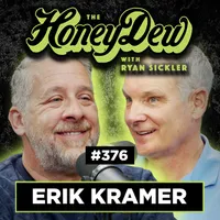 The HoneyDew with Ryan Sickler artwork