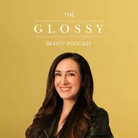 The Glossy Beauty Podcast artwork