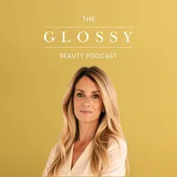 The Glossy Beauty Podcast artwork