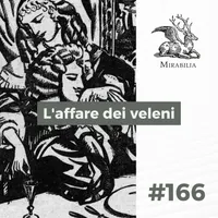 Mirabilia - Il Podcast delle storie straordinarie artwork