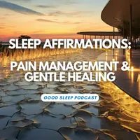 Good Sleep: Positive Affirmations artwork