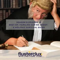 Flusterclux With Lynn Lyons: For Parents Who Worry artwork
