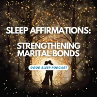 Good Sleep: Positive Affirmations artwork