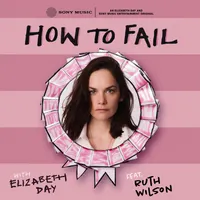 How To Fail With Elizabeth Day artwork
