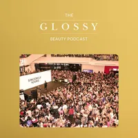 The Glossy Beauty Podcast artwork