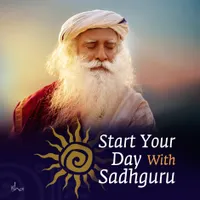 The Sadhguru Podcast - Of Mystics and Mistakes artwork