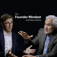 The Founder Mindset with Reza Satchu artwork