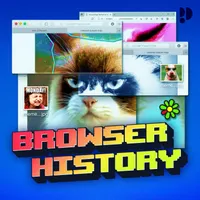 Browser History - Die legendärsten Momente der Internetgeschichte artwork
