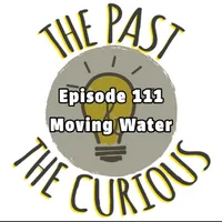 The Past and The Curious: A History Podcast for Kids and Families artwork