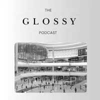 The Glossy Podcast artwork