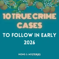 Moms and Mysteries: A True Crime Podcast artwork