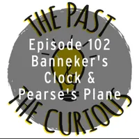 The Past and The Curious: A History Podcast for Kids and Families artwork
