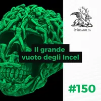 Mirabilia - Il Podcast delle storie straordinarie artwork