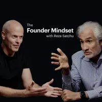 The Founder Mindset with Reza Satchu artwork