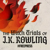 The Witch Trials of J.K. Rowling artwork