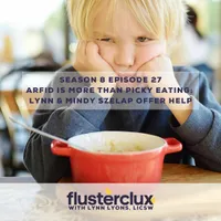 Flusterclux With Lynn Lyons: For Parents Who Worry artwork